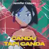 Jennifer Coppen - Candu Tapi Canda - Single